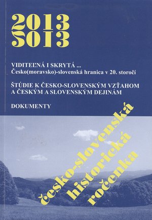 Viditen i skryt ... : esko(moravsko)- slovensk hranica v 20. storo.