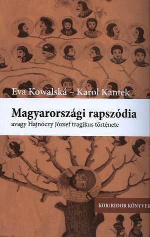 Uhorská rapsódia alebo tragický príbeh osvietenca Jozefa Hajnóczyho.