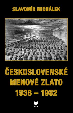 MICHLEK, Slavomr: eskoslovensk menov zlato 1938  1982.