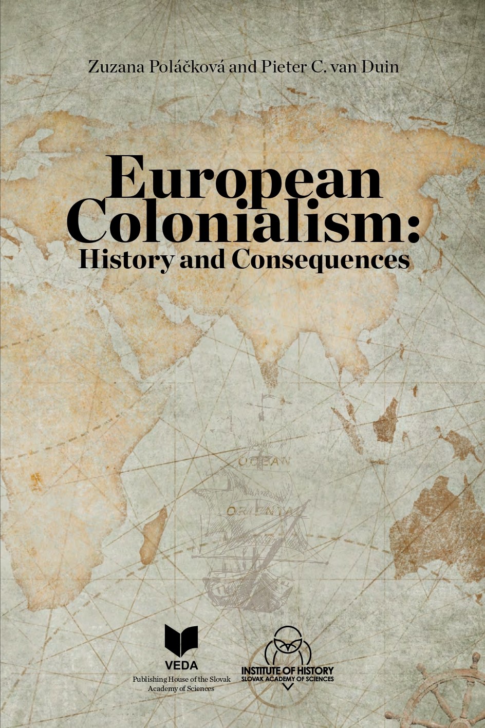 POLÁČKOVÁ, Zuzana - van DUIN, Pieter C.: European Colonialism: History and Consequences.